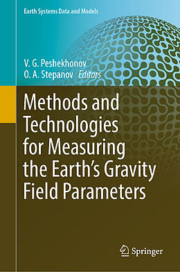 Fester Einband Methods and Technologies for Measuring the Earth s Gravity Field Parameters von 