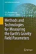 E-Book (pdf) Methods and Technologies for Measuring the Earth's Gravity Field Parameters von 