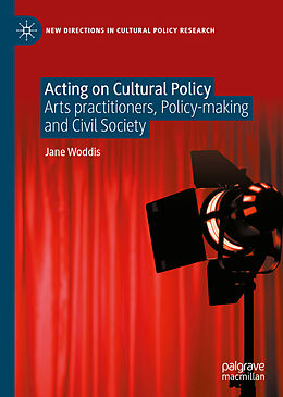 Fester Einband Acting on Cultural Policy von Jane Woddis