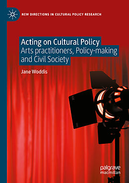 Kartonierter Einband Acting on Cultural Policy von Jane Woddis