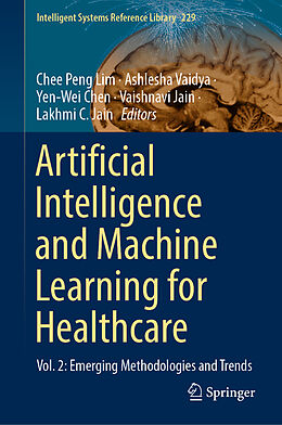 Livre Relié Artificial Intelligence and Machine Learning for Healthcare de 