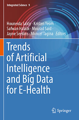 Kartonierter Einband Trends of Artificial Intelligence and Big Data for E-Health von 