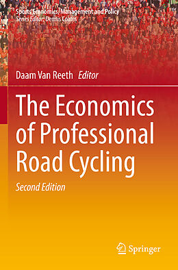 Couverture cartonnée The Economics of Professional Road Cycling de 