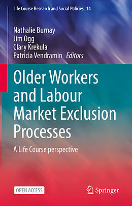 Fester Einband Older Workers and Labour Market Exclusion Processes von 