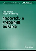 E-Book (pdf) Nanoparticles in Angiogenesis and Cancer von Sudip Mukherjee, Vijay Sagar Madamsetty
