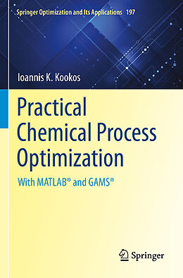 Kartonierter Einband Practical Chemical Process Optimization von Ioannis K. Kookos