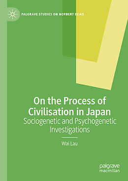 Kartonierter Einband On the Process of Civilisation in Japan von Wai Lau