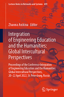 Couverture cartonnée Integration of Engineering Education and the Humanities: Global Intercultural Perspectives de 