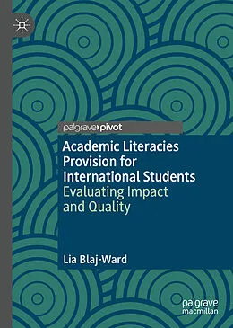 E-Book (pdf) Academic Literacies Provision for International Students von Lia Blaj-Ward