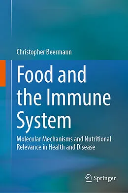E-Book (pdf) Food and the Immune System von Christopher Beermann