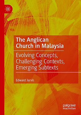 Couverture cartonnée The Anglican Church in Malaysia de Edward Jarvis