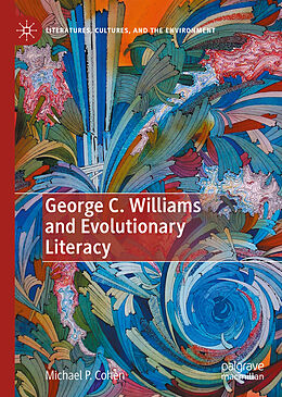 Livre Relié George C. Williams and Evolutionary Literacy de Michael P. Cohen