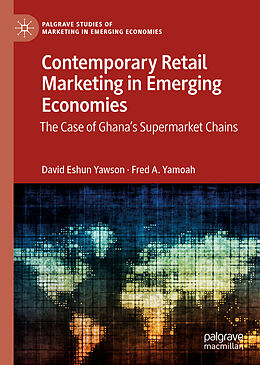 Livre Relié Contemporary Retail Marketing in Emerging Economies de Fred A. Yamoah, David Eshun Yawson