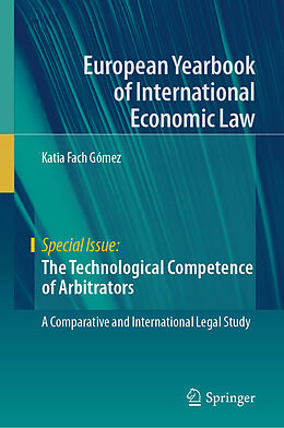 Livre Relié The Technological Competence of Arbitrators de Katia Fach Gómez