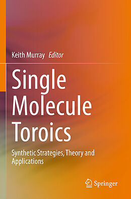 Kartonierter Einband Single Molecule Toroics von 