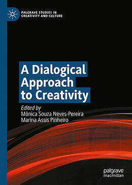 Livre Relié A Dialogical Approach to Creativity de 