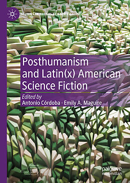 Fester Einband Posthumanism and Latin(x) American Science Fiction von 