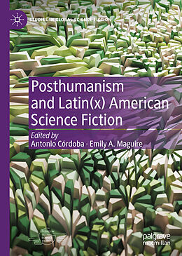 eBook (pdf) Posthumanism and Latin(x) American Science Fiction de 