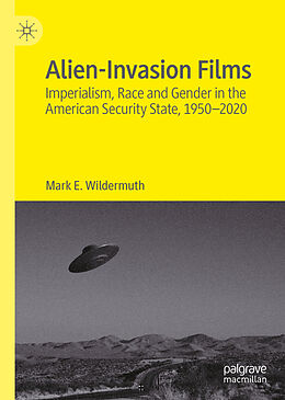 Livre Relié Alien-Invasion Films de Mark E. Wildermuth