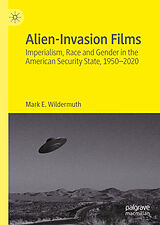 E-Book (pdf) Alien-Invasion Films von Mark E. Wildermuth