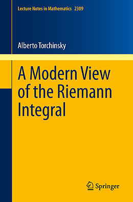 Couverture cartonnée A Modern View of the Riemann Integral de Alberto Torchinsky