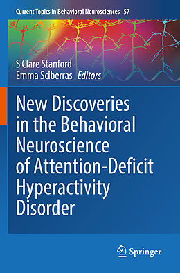Kartonierter Einband New Discoveries in the Behavioral Neuroscience of Attention-Deficit Hyperactivity Disorder von 