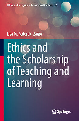 Couverture cartonnée Ethics and the Scholarship of Teaching and Learning de 