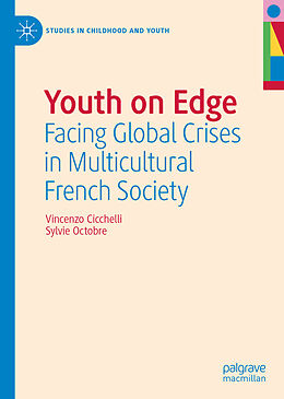 Livre Relié Youth on Edge de Vincenzo Cicchelli, Sylvie Octobre