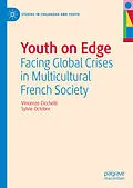 E-Book (pdf) Youth on Edge von Vincenzo Cicchelli, Sylvie Octobre