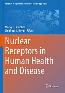 Couverture cartonnée Nuclear Receptors in Human Health and Disease de 