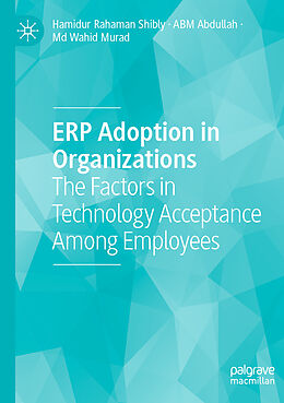 Couverture cartonnée ERP Adoption in Organizations de Hamidur Rahaman Shibly, Md Wahid Murad, Abm Abdullah