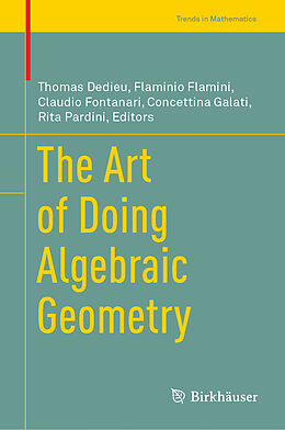 Livre Relié The Art of Doing Algebraic Geometry de 