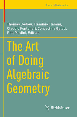 Couverture cartonnée The Art of Doing Algebraic Geometry de 