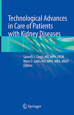 Livre Relié Technological Advances in Care of Patients with Kidney Diseases de 