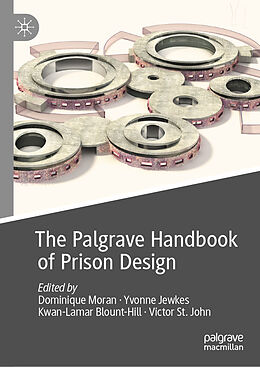 Livre Relié The Palgrave Handbook of Prison Design de 