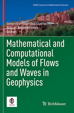 Couverture cartonnée Mathematical and Computational Models of Flows and Waves in Geophysics de 