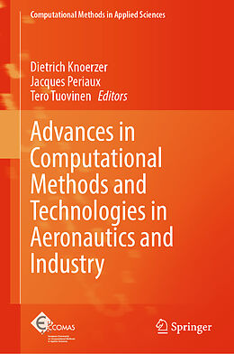 Livre Relié Advances in Computational Methods and Technologies in Aeronautics and Industry de 