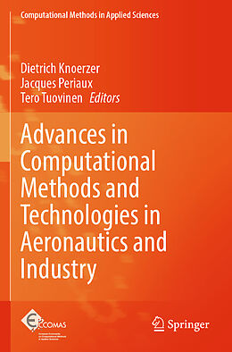 Couverture cartonnée Advances in Computational Methods and Technologies in Aeronautics and Industry de 