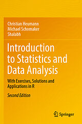 Couverture cartonnée Introduction to Statistics and Data Analysis de Christian Heumann, Shalabh, Michael Schomaker