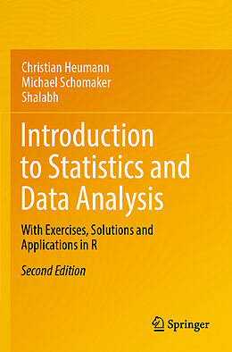 Couverture cartonnée Introduction to Statistics and Data Analysis de Christian Heumann, Shalabh, Michael Schomaker