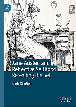 Livre Relié Jane Austen and Reflective Selfhood de Linda Charlton