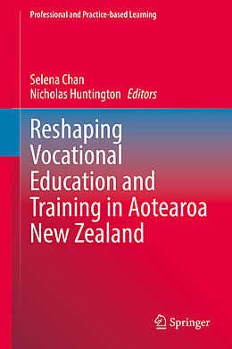 Livre Relié Reshaping Vocational Education and Training in Aotearoa New Zealand de 