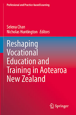 Couverture cartonnée Reshaping Vocational Education and Training in Aotearoa New Zealand de 