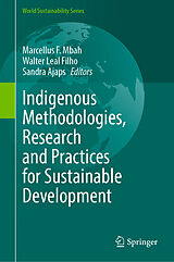 eBook (pdf) Indigenous Methodologies, Research and Practices for Sustainable Development de 