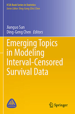 Couverture cartonnée Emerging Topics in Modeling Interval-Censored Survival Data de 