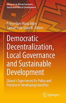 Livre Relié Democratic Decentralization, Local Governance and Sustainable Development de 
