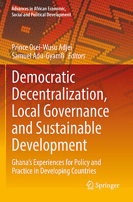 Couverture cartonnée Democratic Decentralization, Local Governance and Sustainable Development de 