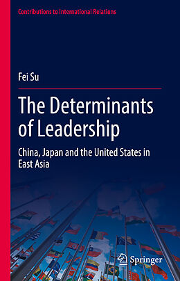Fester Einband The Determinants of Leadership von Fei Su