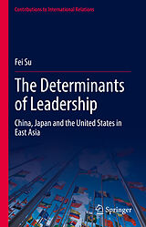 eBook (pdf) The Determinants of Leadership de Fei Su