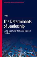 E-Book (pdf) The Determinants of Leadership von Fei Su
